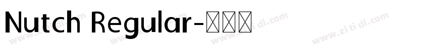Nutch Regular字体转换